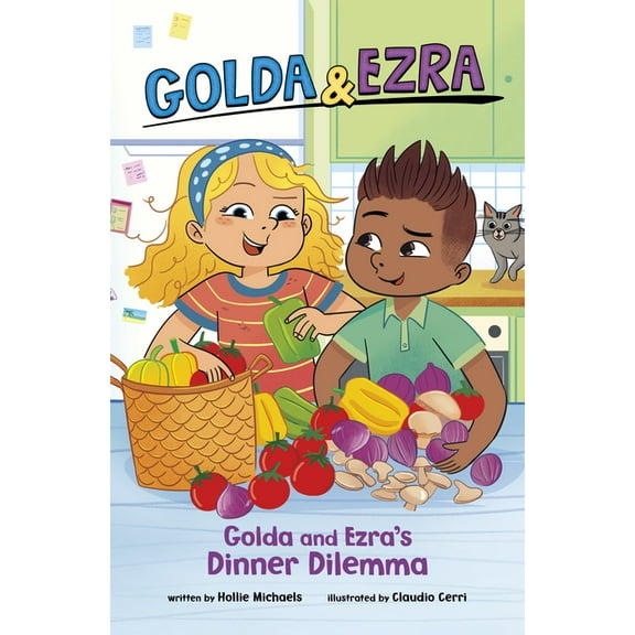 Golda & Ezra Golda and Ezra's Dinner Dilemma, (Hardcover)