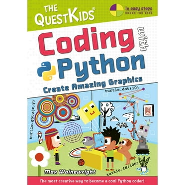 Coding for Kids: Python : Learn to Code with 50 Awesome Games and ...