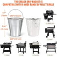 thumbnail image 2 of Drip Bucket and 15-Pack Disposable Foil Liners for Oklahoma Joe's, Traeger, Pit-Boss, Z Grill, Camp Chef, Grill Grease Liner Fits Most Offset Smoker, Rec Tec Pellet Grill Bucket, Silver, 2 of 6