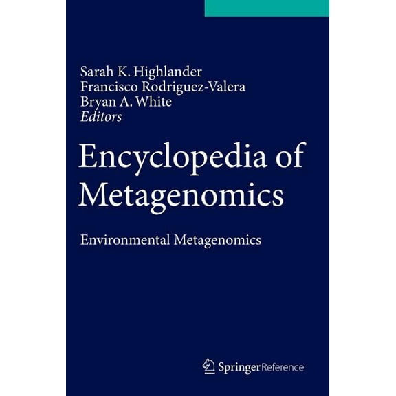 Encyclopedia of Metagenomics: Environmental Metagenomics, (Hardcover)
