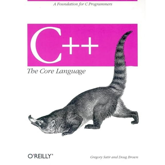Pre-Owned C   The Core Language: A Foundation for C Programmers (Nutshell Handbooks), 9781565921160, 156592116X, Paperback, First Edition edition