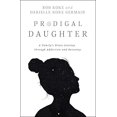 thumbnail image 1 of Fille Prodigue: un Voyage Courageux à Travers la Dépendance et le Rétablissement, 1 of 2
