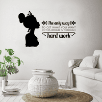 The Only Way To Get What You Want In This World Is Through Hard Work - Life Quote Princess Tiana Silhouette Vinyl Wall Art Sticker Decal Home Room Kids Bedroom Classroom Decor Nursery Size(24x40 inch)