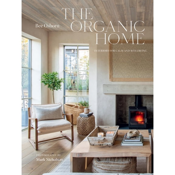 The Organic Home, (Hardcover)