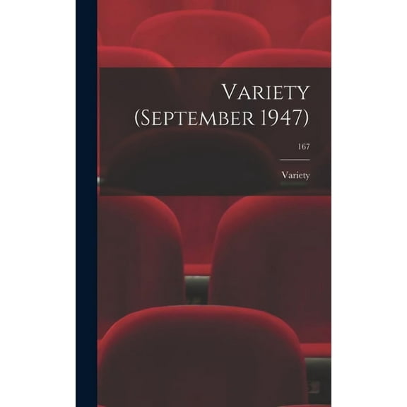 Variety (September 1947); 167, (Hardcover)