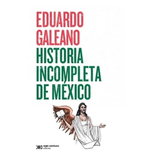 Historia incompleta de México
