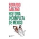 thumbnail image 1 of Historia incompleta de México, 1 of 2