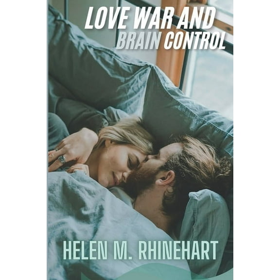 Love, War, and Brain Control, (Paperback)