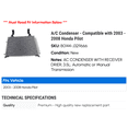 thumbnail image 2 of A/C Condenser - Compatible with 2003 - 2008 Honda Pilot 2004 2005 2006 2007, 2 of 2