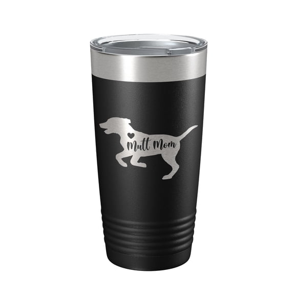 Mutt Mom Tumbler Dog Travel Mug Gift Insulated Laser Engraved Coffee Cup 20 oz Black