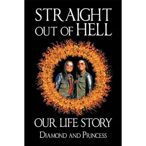 Straight out of Hell: Our Life Story (Paperback)