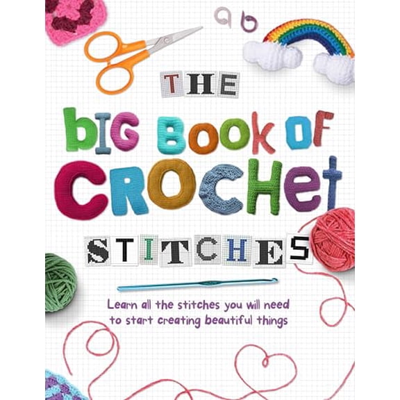 Pre-Owned The Big Book of Crochet Stitches, (Hardcover)