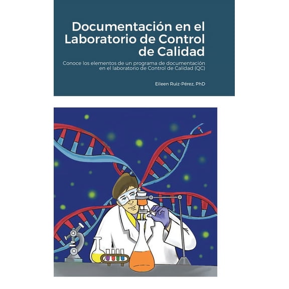Documentación en el Laboratorio de Control de Calidad, (Hardcover)
