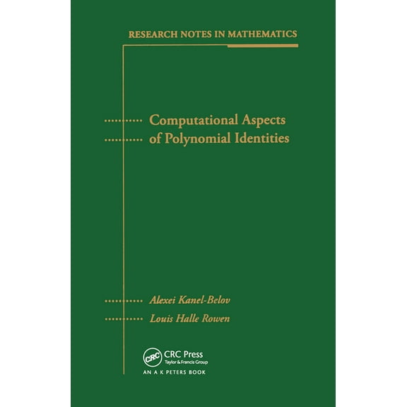 Computational Aspects of Polynomial Identities, (Paperback)