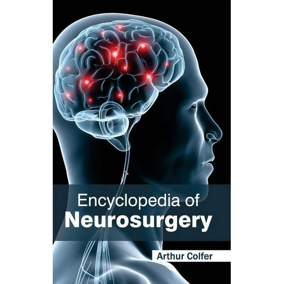 Encyclopedia of Neurosurgery, (Hardcover)