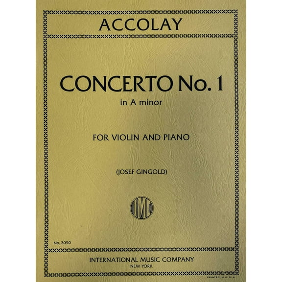 ACCOLAY CONCERTO NO.1 IN A MINOR for Violin & Piano (IMC # 2090)