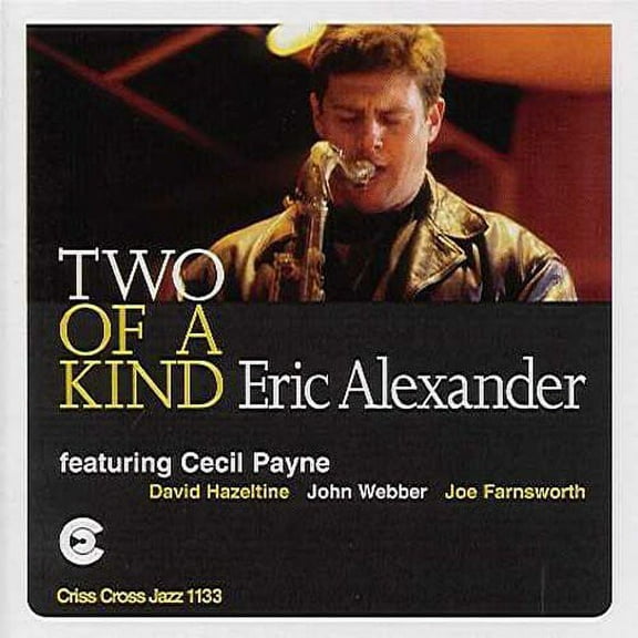 Eric Alexander - Two of a Kind - Music & Performance - CD