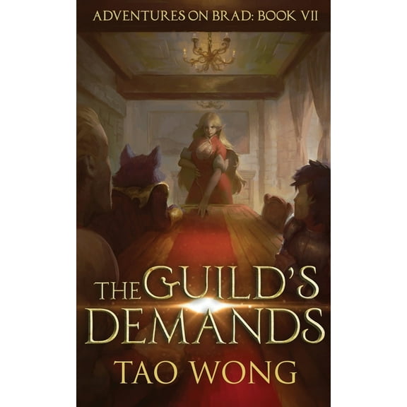 Adventures on Brad The Guild's Demands: A New Adult LitRPG Fantasy, Book 7, (Paperback)