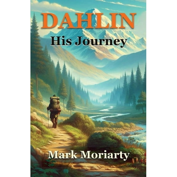 Dahlin His Journey, (Paperback)