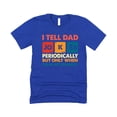 thumbnail image 2 of I Tell Dad Jokes Shirt for Men Funny Science Graphic Tee for Father's Day Vintage Royal Shirt Adult X-Large, 2 of 5