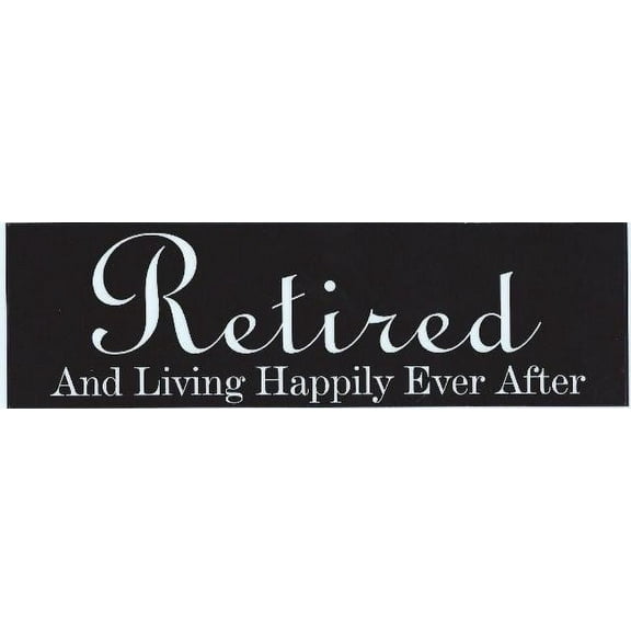 10in x 3in Retired Living Happily Ever After Bumper magnet  magnets