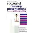 thumbnail image 1 of How to Craft Successful Business Presentations: And Effective Public Speaking, 1 of 2