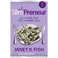 thumbnail image 1 of Le SlimPreneur : Comment Perdre du Poids pendant Que Vous Faites de l'Argent, 1 of 1