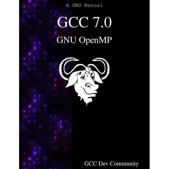 GCC 7.0 GNU OpenMP (Paperback)
