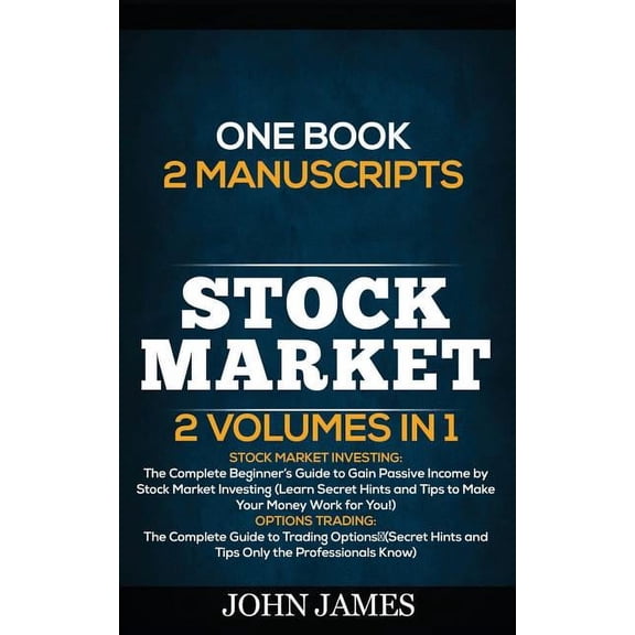 Stock Market: 2 books in 1 (Stock Market Investing and Options Trading) (Paperback)