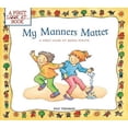 thumbnail image 1 of Pre-Owned My Manners Matter: A First Look at Being Polite (Paperback) 0764132121 9780764132124, 1 of 1