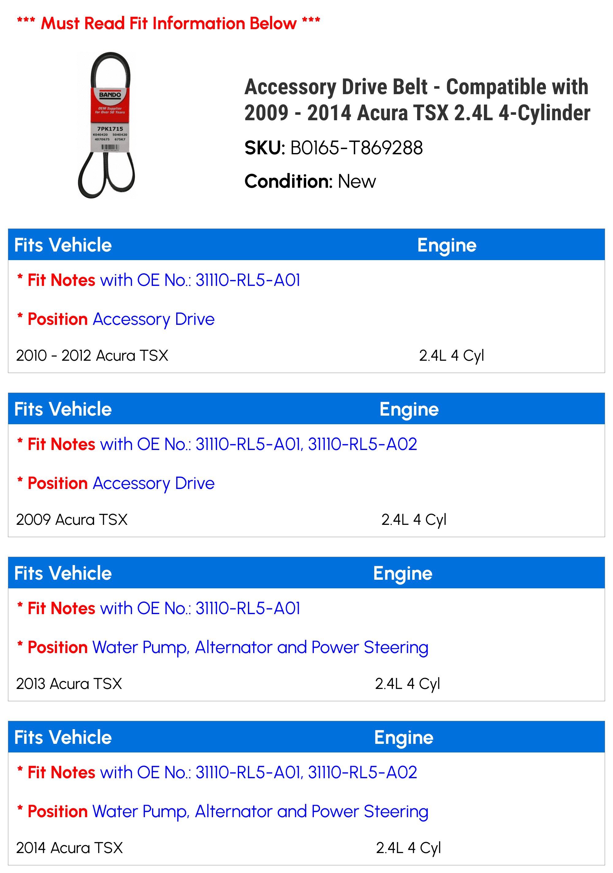 Accessory Drive Belt - Compatible with 2009 - 2014 Acura TSX 2.4L 4-Cylinder 2010 2011 2012 2013
