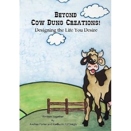 Pre-Owned Beyond Cow Dung Creations! 9781300880349 1300880341 Paperback First Edition edition