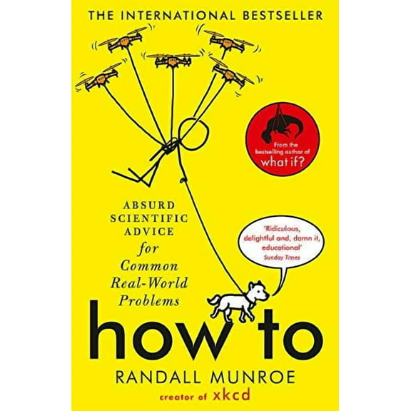 How To: Absurd Scientific Advice by Randall Munroe - Non Fiction - Paperback