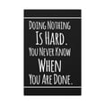 thumbnail image 4 of Inspirational Wall Art Doing Nothing Is Hard Motivation Wall Decor for Home Office Gym Inspiring Success Quote Print Ready to Hang, 4 of 16