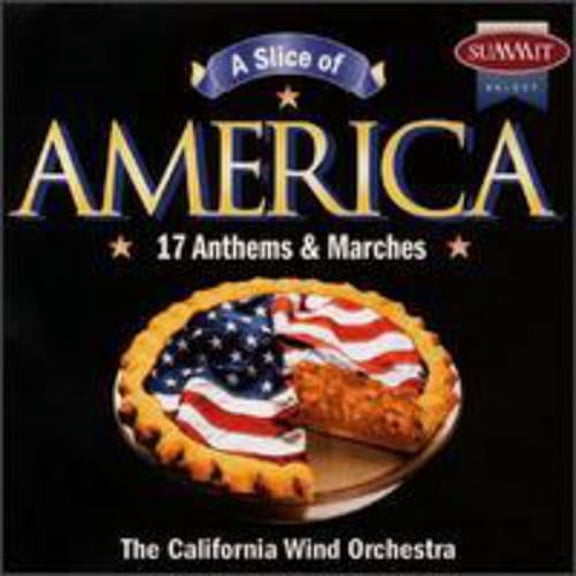 California Wind Orchestra - Slice of America: 17 Anthems & Marches - Classical - CD