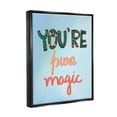 thumbnail image 4 of Stupell Industries Pure Magic Floral Phrase Inspirational Painting Black Floater Framed Art Print Wall Art, 17 x 21, 4 of 10