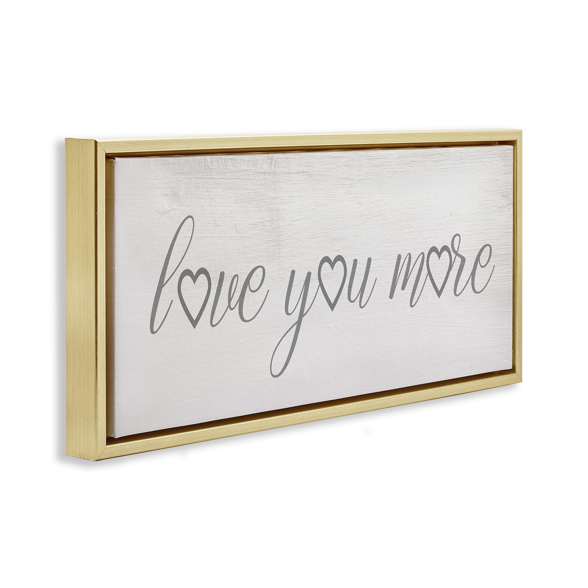 Stupell Industries Love You More Heart Icon Typography Painting Gold Floater Framed Canvas Art Print Wall Art, 31 x 14