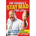 thumbnail image 1 of Jim Cramer's Stay Mad for Life: Soyez Riche, Restez Riche (Rendz Vos Enfants Encore Plus Riches), 1 of 1