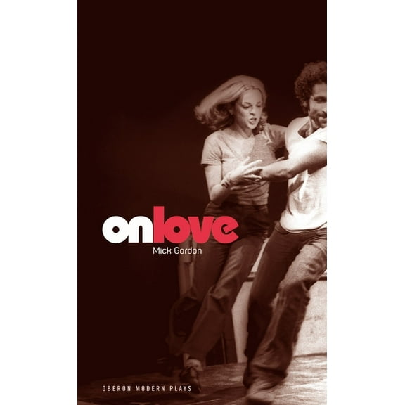 Oberon Modern Plays On Love, (Paperback)