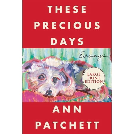 These Precious Days: Essays, (Paperback)