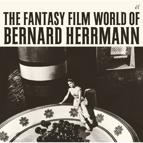 Bernard Herrmann - The Fantasy Film World of Bernard Herrmann - Music & Performance - CD