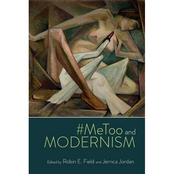 #MeToo and Modernism, (Hardcover)