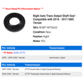 thumbnail image 2 of Right Auto Trans Output Shaft Seal - Compatible with 2010 - 2017 GMC Terrain 2011 2012 2013 2014 2015 2016, 2 of 2