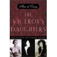 thumbnail image 1 of Pre-Owned The Viceroy's Daughters: The Lives of the Curzon Sisters (Hardcover) 0066210615 9780066210612, 1 of 1