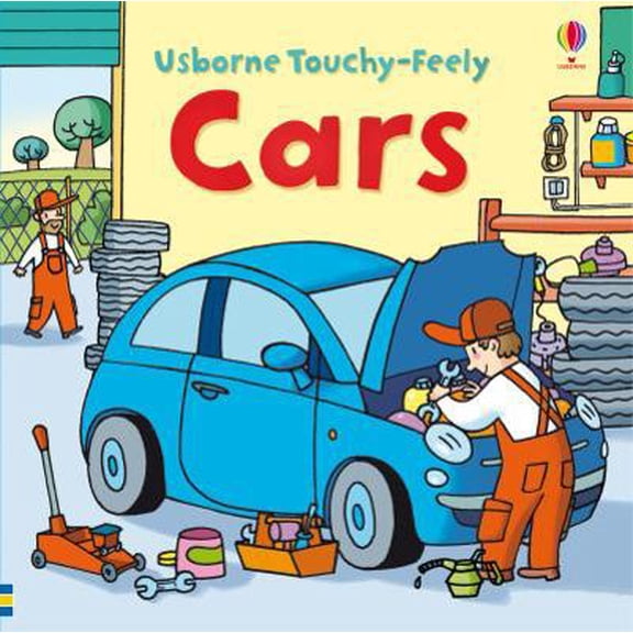 Pre-Owned Touchy-feely Cars (Usborne Touchy Feely Books) (Unknown) 0746099673 9780746099674