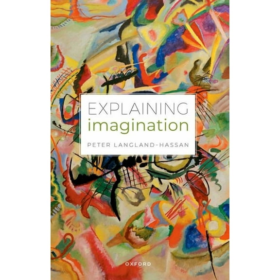 Explaining Imagination, (Paperback)