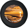 Take me to the Beach Sand Sunrise Spare Tire Cover fits Jeep RV & More 28 Inch