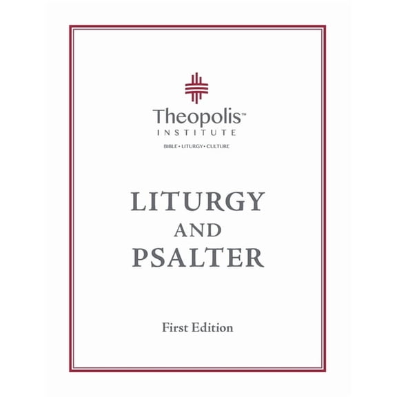 Theopolis Liturgy and Psalter, (Paperback)