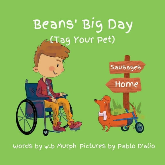 Molly's Miracle Beans' Big Day: Tag Your Pet, Book 2, (Paperback)