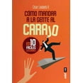 thumbnail image 1 of Cómo Mandar A La Gente Al Carajo: En Diez Fáciles Lecciones Edaf 9788441437371, 1 of 2